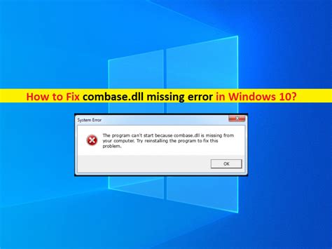 combase dll|Fix combase.dll missing or not found error in Windows .